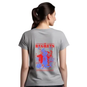 Regrets Womens cotton printed T-shirt